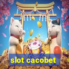 slot cacobet